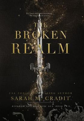 The Broken Realm(English, Hardcover, Cradit Sarah M)