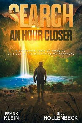 The Search - An Hour Closer(English, Paperback, Klein Frank)