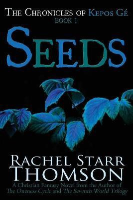 Seeds(English, Paperback, Thomson Rachel Starr)