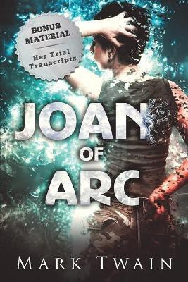 Joan of Arc (Annotated)(English, Paperback, Twain Mark)