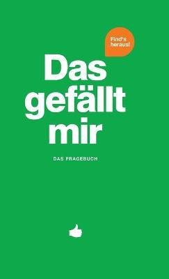 Das gefallt mir - Grun(German, Hardcover, Chernus Patrick)