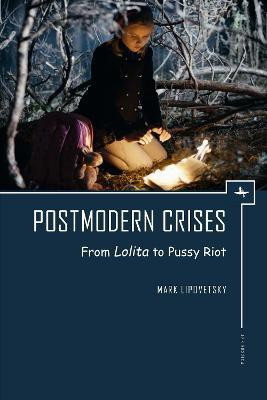 Postmodern Crises(English, Paperback, Lipovetsky Mark)