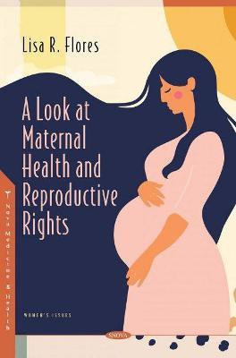 A Look at Maternal Health and Reproductive Rights(English, Hardcover, unknown)