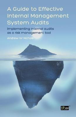 A Guide to Effective Internal Management System Audits(English, Paperback, Nichols Andrew W.)