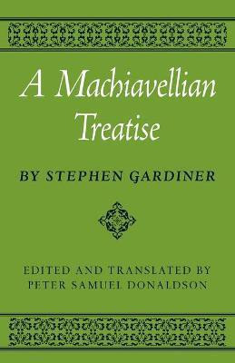A Machiavellian Treatise(English, Paperback, Gardiner Stephen)
