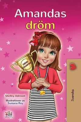 Amanda's Dream (Swedish Children's Book)(Swedish, Paperback, Admont Shelley)