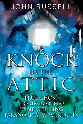 A Knock in the Attic(English, Paperback, Russell John)