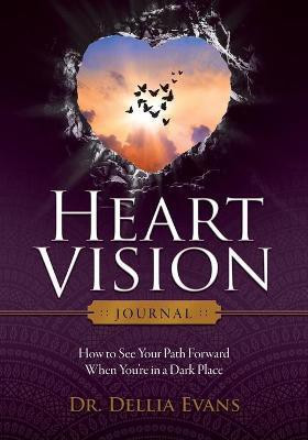Heart Vision Journal(English, Paperback, Evans Dellia Dr)