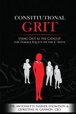 Constitutional Grit(English, Paperback, Gannon Christine Dr)