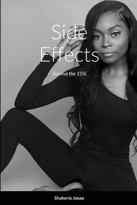 Side Effects(English, Paperback, Johnson Shakeria)
