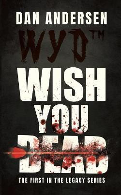WYD Wish You Dead(English, Paperback, Andersen Dan)