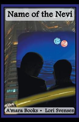 Name of the Nevi(English, Paperback, Svensen Lori)