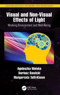 Visual and Non-Visual Effects of Light(English, Hardcover, Wolska Agnieszka)