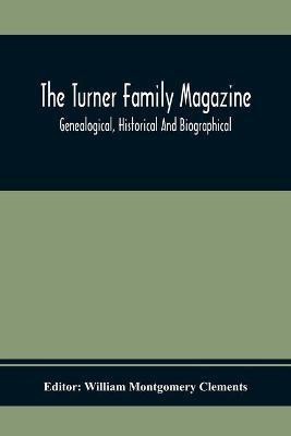 The Turner Family Magazine(English, Paperback, unknown)