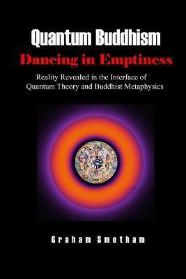 Quantum Buddhism(English, Paperback, Smetham Graham)
