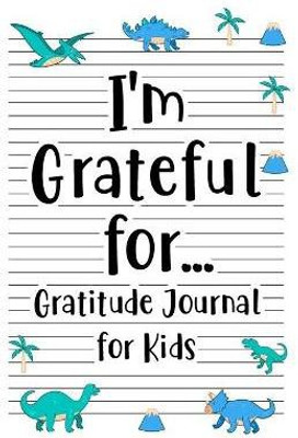 I'm Grateful for Gratitude Journal for Kids(English, Paperback, Paperland)