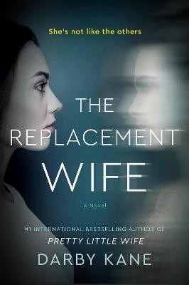 The Replacement Wife(English, Paperback, Kane Darby)