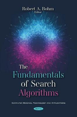 The Fundamentals of Search Algorithms(English, Paperback, unknown)