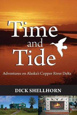 Time and Tide(English, Paperback, Shellhorn Richard)