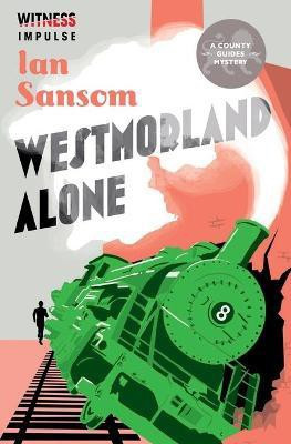 Westmorland Alone(English, Paperback, Sansom Ian)