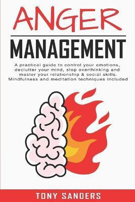Anger Management(English, Paperback, Sanders Tony)