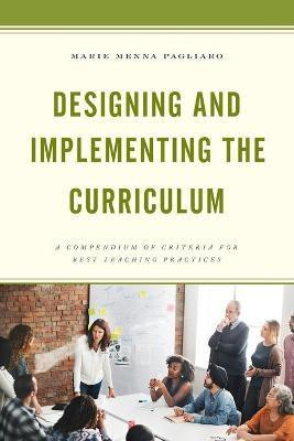 Designing and Implementing the Curriculum(English, Paperback, Pagliaro Marie Menna)