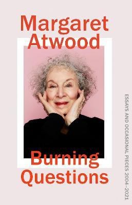 Burning Questions(English, Hardcover, Atwood Margaret)