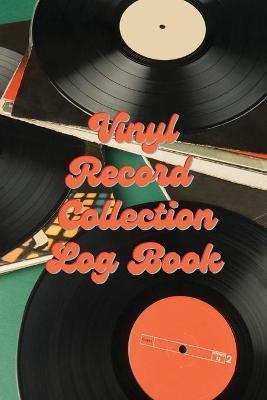Vinyl Record Collection Log Book(English, Paperback, Rother Teresa)
