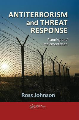 Antiterrorism and Threat Response(English, Electronic book text, Johnson Ross)