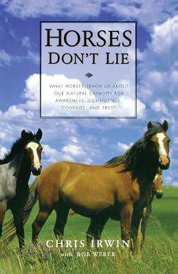 Horses Don't Lie(English, Paperback, Irwin Chris)
