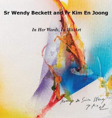 Sr Wendy Becket and Fr Kim En Joong(English, Paperback, Beckett Wendy Sister)