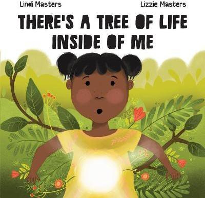 There's a tree of life inside of me(English, Paperback, Masters Lindi)