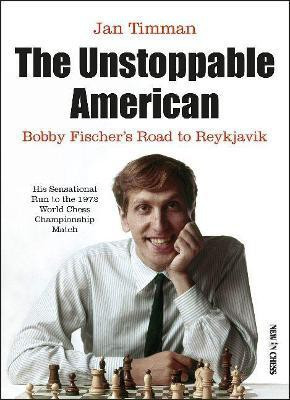 The Unstoppable American(English, Paperback, Timman Jan)