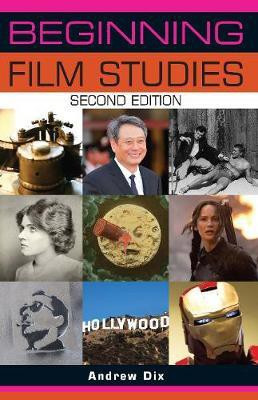 Beginning Film Studies(English, Electronic book text, Dix Andrew)