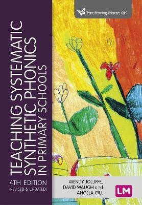 Teaching Systematic Synthetic Phonics in Primary Schools(English, Paperback, Jolliffe Wendy)