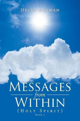 Messages from Within(English, Paperback, Holman Helen)