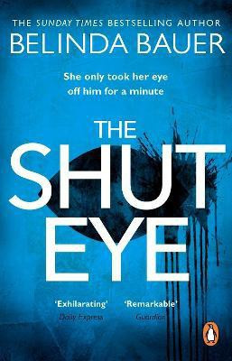 The Shut Eye(English, Paperback, Bauer Belinda)