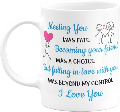 Flair Print Meeting You was Fate Becoming Your Friend was a Choice Quote – Cute ETI546 Printed on Ceramic White Coffee Ceramic Coffee Mug(330 ml)