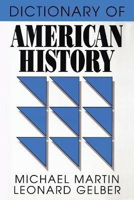 Dictionary of American History(English, Paperback, Martin Michael)