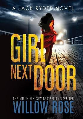Girl next door(English, Hardcover, Rose Willow)