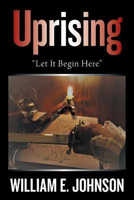 Uprising(English, Paperback, Johnson William E)