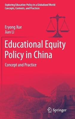 Educational Equity Policy in China(English, Hardcover, Xue Eryong)