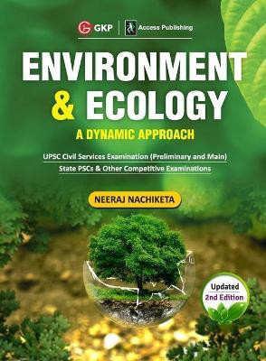 Environment & Ecology a Dynamic Approach(English, Paperback, Nachiketa Neeraj)