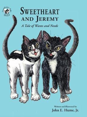 Sweetheart and Jeremy(English, Hardcover, Hume John E Jr)