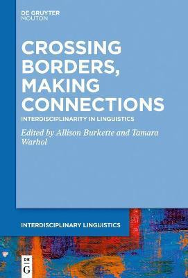 Crossing Borders, Making Connections(English, Hardcover, unknown)