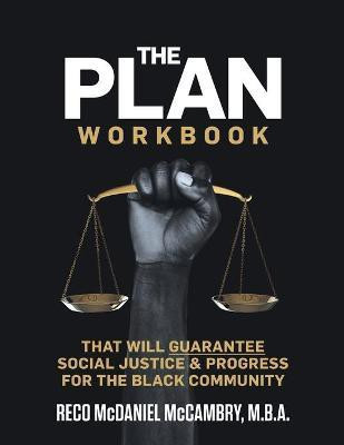 The Plan Workbook(English, Paperback, McCambry Reco)