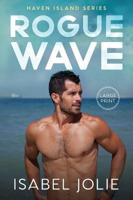 Rogue Wave(English, Paperback, Jolie Isabel)