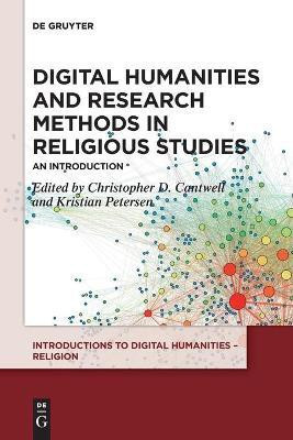 Digital Humanities and Research Methods in Religious Studies(English, Paperback, unknown)