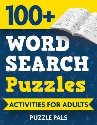 100+ Word Search Puzzles(English, Paperback, Pals Puzzle)