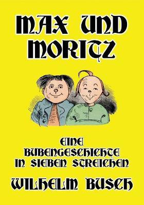 Max und Moritz(German, Paperback, Busch Wilhelm)